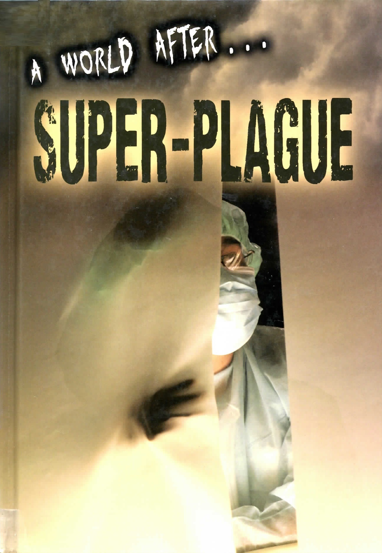 Super-plague