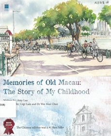 Memories of old Macau: the story of my childhood