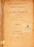 Variétés Sinologiques No11： Notions techniques sur la propriété en Chine avec un choix d’actes et de documents officiels