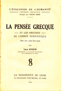 La pensée  Grecque : et les origines de l'esprit scientifique