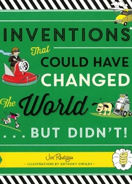 Inventions that could have changed the world ... but didn't!
