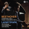 (音樂) 貝多芬：第七號交響曲與第四號鋼琴協奏曲 (Beethoven Symphony no. 7, Piano concerto no. 4 / Lahav Shani / Rotterdam Philharmonic Orchestra)